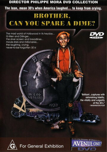 Фильм «Brother Can You Spare a Dime» смотреть онлайн фильм в хорошем качестве 720p Фильм «Brother Can You Spare a Dime» смотреть онлайн фильм в хорошем качестве 720p