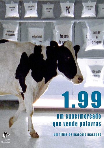 «1,99 - Um Supermercado Que Vende Palavras» трейлер фильма в хорошем качестве 1080p «1,99 - Um Supermercado Que Vende Palavras» трейлер фильма в хорошем качестве 1080p