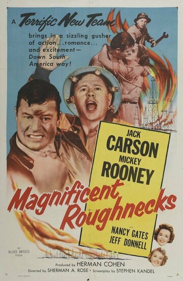 Фильм «Magnificent Roughnecks» смотреть онлайн фильм в хорошем качестве 1080p Фильм «Magnificent Roughnecks» смотреть онлайн фильм в хорошем качестве 1080p