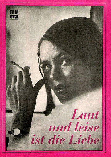 Фильм «Laut und leise ist die Liebe» смотреть онлайн фильм в хорошем качестве 720p Фильм «Laut und leise ist die Liebe» смотреть онлайн фильм в хорошем качестве 720p