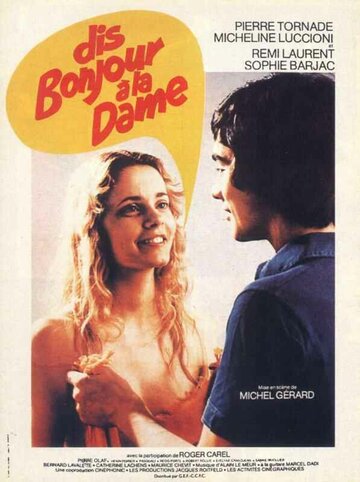 Фильм «Dis bonjour à la dame!..» смотреть онлайн фильм в хорошем качестве 1080p Фильм «Dis bonjour à la dame!..» смотреть онлайн фильм в хорошем качестве 1080p
