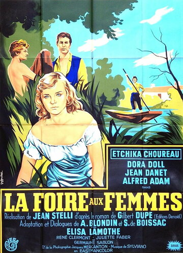 Фильм «La foire aux femmes» смотреть онлайн фильм в хорошем качестве 1080p Фильм «La foire aux femmes» смотреть онлайн фильм в хорошем качестве 1080p