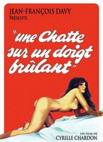 Фильм «La chatte sur un doigt brûlant» смотреть онлайн фильм в хорошем качестве 720p Фильм «La chatte sur un doigt brûlant» смотреть онлайн фильм в хорошем качестве 720p