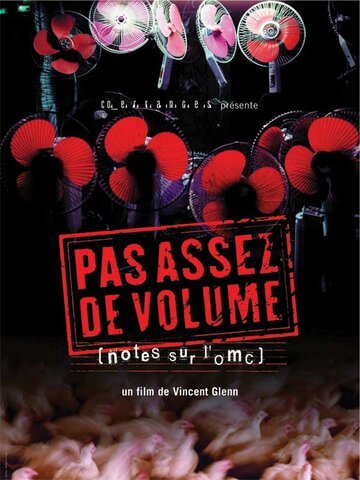 Фильм «Pas assez de volume! - Notes sur l'OMC» смотреть онлайн фильм в хорошем качестве 720p Фильм «Pas assez de volume! - Notes sur l'OMC» смотреть онлайн фильм в хорошем качестве 720p
