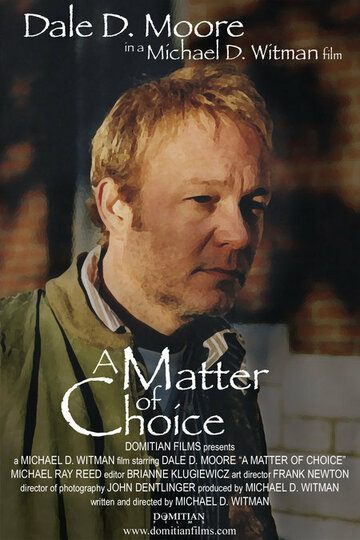 «A Matter of Choice» трейлер фильма в хорошем качестве 1080p «A Matter of Choice» трейлер фильма в хорошем качестве 1080p
