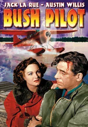 Фильм «Bush Pilot» смотреть онлайн фильм в хорошем качестве 1080p Фильм «Bush Pilot» смотреть онлайн фильм в хорошем качестве 1080p