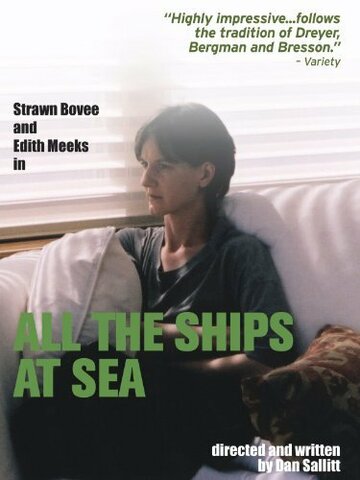 Фильм «All the Ships at Sea» смотреть онлайн фильм в хорошем качестве 1080p Фильм «All the Ships at Sea» смотреть онлайн фильм в хорошем качестве 1080p