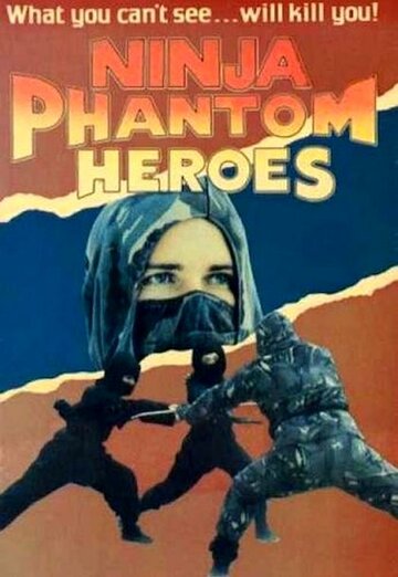 Фильм «Ninja Phantom Heroes» смотреть онлайн фильм в хорошем качестве 720p Фильм «Ninja Phantom Heroes» смотреть онлайн фильм в хорошем качестве 720p