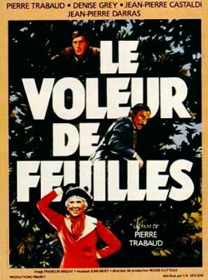 Фильм «Le voleur de feuilles» смотреть онлайн фильм в хорошем качестве 1080p Фильм «Le voleur de feuilles» смотреть онлайн фильм в хорошем качестве 1080p