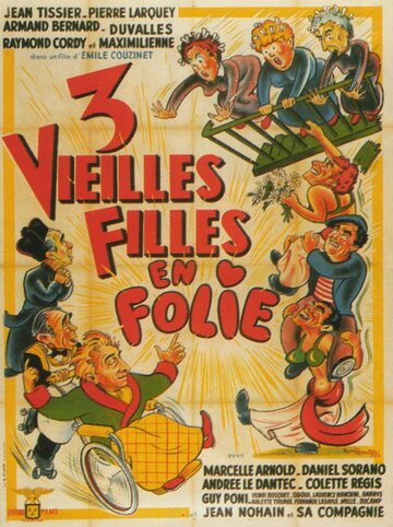 Фильм «Trois vieilles filles en folie» смотреть онлайн фильм в хорошем качестве 720p Фильм «Trois vieilles filles en folie» смотреть онлайн фильм в хорошем качестве 720p