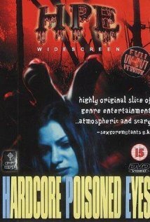 Фильм «Hardcore Poisoned Eyes» смотреть онлайн фильм в хорошем качестве 1080p Фильм «Hardcore Poisoned Eyes» смотреть онлайн фильм в хорошем качестве 1080p