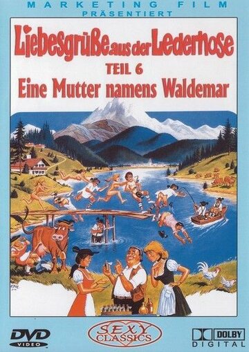 Фильм «Liebesgrüße aus der Lederhose 6: Eine Mutter namens Waldemar» смотреть онлайн фильм в хорошем качестве 720p Фильм «Liebesgrüße aus der Lederhose 6: Eine Mutter namens Waldemar» смотреть онлайн фильм в хорошем качестве 720p