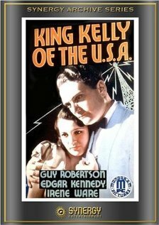 Фильм «King Kelly of the U.S.A.» смотреть онлайн фильм в хорошем качестве 1080p Фильм «King Kelly of the U.S.A.» смотреть онлайн фильм в хорошем качестве 1080p