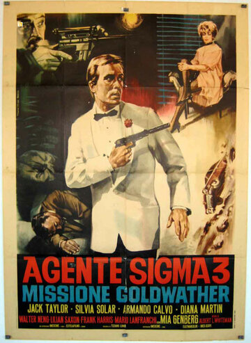 Фильм «Agente Sigma 3 - Missione Goldwather» смотреть онлайн фильм в хорошем качестве 720p Фильм «Agente Sigma 3 - Missione Goldwather» смотреть онлайн фильм в хорошем качестве 720p