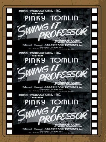 Фильм «Swing It Professor» смотреть онлайн фильм в хорошем качестве 1080p Фильм «Swing It Professor» смотреть онлайн фильм в хорошем качестве 1080p