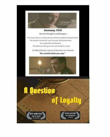 Фильм «A Question of Loyalty» смотреть онлайн фильм в хорошем качестве 1080p Фильм «A Question of Loyalty» смотреть онлайн фильм в хорошем качестве 1080p