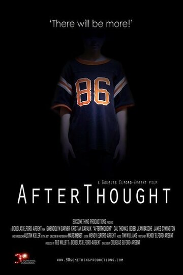 Фильм «AfterThought» смотреть онлайн фильм в хорошем качестве 720p Фильм «AfterThought» смотреть онлайн фильм в хорошем качестве 720p