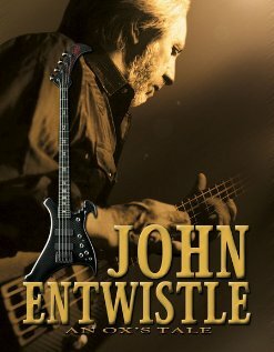 Фильм «An Ox's Tale: The John Entwistle Story» смотреть онлайн фильм в хорошем качестве 720p Фильм «An Ox's Tale: The John Entwistle Story» смотреть онлайн фильм в хорошем качестве 720p