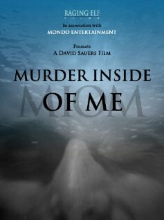 Фильм «Murder Inside of Me» смотреть онлайн фильм в хорошем качестве 1080p Фильм «Murder Inside of Me» смотреть онлайн фильм в хорошем качестве 1080p