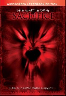 Фильм «The White Dog Sacrifice» смотреть онлайн фильм в хорошем качестве 1080p Фильм «The White Dog Sacrifice» смотреть онлайн фильм в хорошем качестве 1080p