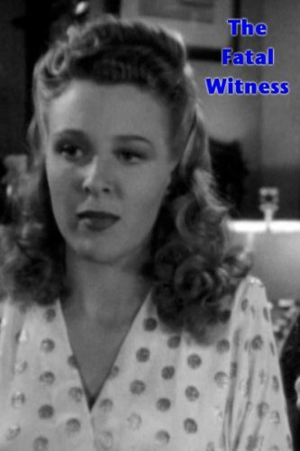Фильм «The Fatal Witness» смотреть онлайн фильм в хорошем качестве 720p Фильм «The Fatal Witness» смотреть онлайн фильм в хорошем качестве 720p