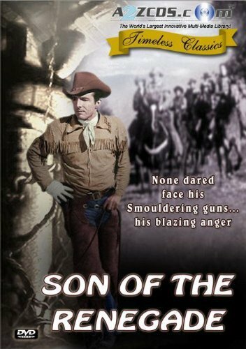Фильм «Son of the Renegade» смотреть онлайн фильм в хорошем качестве 1080p Фильм «Son of the Renegade» смотреть онлайн фильм в хорошем качестве 1080p