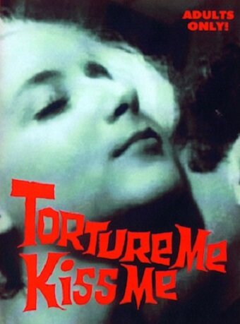 Фильм «Терзай меня, целуй меня» смотреть онлайн фильм в хорошем качестве 720p Фильм «Терзай меня, целуй меня» смотреть онлайн фильм в хорошем качестве 720p