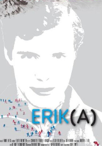 Фильм «Erik Фильм «Erik