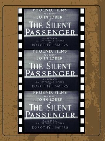 Фильм «The Silent Passenger» смотреть онлайн фильм в хорошем качестве 1080p Фильм «The Silent Passenger» смотреть онлайн фильм в хорошем качестве 1080p