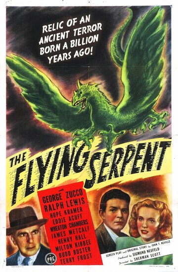 Фильм «The Flying Serpent» смотреть онлайн фильм в хорошем качестве 1080p Фильм «The Flying Serpent» смотреть онлайн фильм в хорошем качестве 1080p
