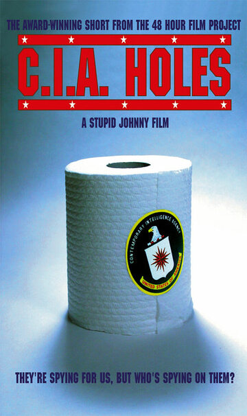 Фильм «C.I.A. Holes» смотреть онлайн фильм в хорошем качестве 1080p Фильм «C.I.A. Holes» смотреть онлайн фильм в хорошем качестве 1080p