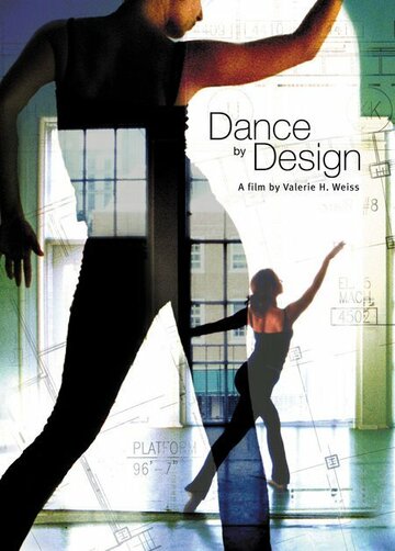 Фильм «Dance by Design» смотреть онлайн фильм в хорошем качестве 1080p Фильм «Dance by Design» смотреть онлайн фильм в хорошем качестве 1080p