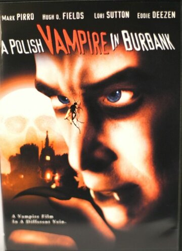 Фильм «A Polish Vampire in Burbank» смотреть онлайн фильм в хорошем качестве 1080p Фильм «A Polish Vampire in Burbank» смотреть онлайн фильм в хорошем качестве 1080p