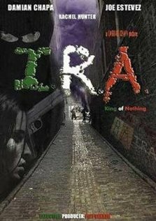 Фильм «I.R.A.: King of Nothing» смотреть онлайн фильм в хорошем качестве 1080p Фильм «I.R.A.: King of Nothing» смотреть онлайн фильм в хорошем качестве 1080p