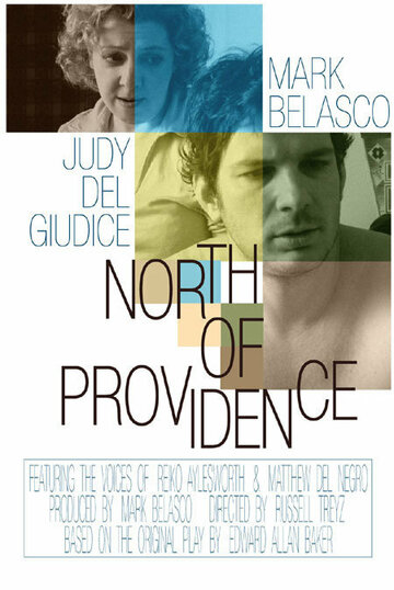 Фильм «North of Providence» смотреть онлайн фильм в хорошем качестве 1080p Фильм «North of Providence» смотреть онлайн фильм в хорошем качестве 1080p