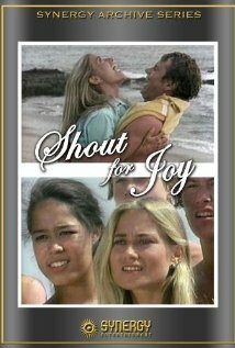 Фильм «Shout for Joy» смотреть онлайн фильм в хорошем качестве 720p Фильм «Shout for Joy» смотреть онлайн фильм в хорошем качестве 720p