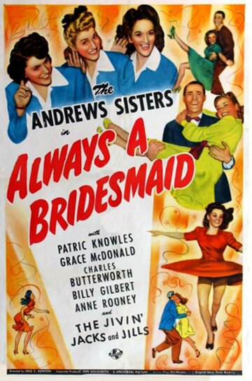 Фильм «Always a Bridesmaid» скачать бесплатно в хорошем качестве без регистрации и смс 1080p Фильм «Always a Bridesmaid» скачать бесплатно в хорошем качестве без регистрации и смс 1080p