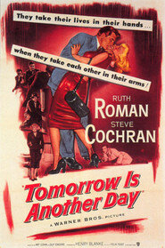 Фильм «Tomorrow Is Another Day» смотреть онлайн фильм в хорошем качестве 1080p Фильм «Tomorrow Is Another Day» смотреть онлайн фильм в хорошем качестве 1080p