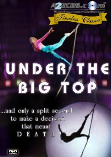 «Under the Big Top» трейлер фильма в хорошем качестве 1080p «Under the Big Top» трейлер фильма в хорошем качестве 1080p