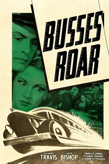 «Busses Roar» трейлер фильма в хорошем качестве 1080p «Busses Roar» трейлер фильма в хорошем качестве 1080p