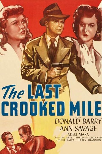 Фильм «The Last Crooked Mile» смотреть онлайн фильм в хорошем качестве 720p Фильм «The Last Crooked Mile» смотреть онлайн фильм в хорошем качестве 720p