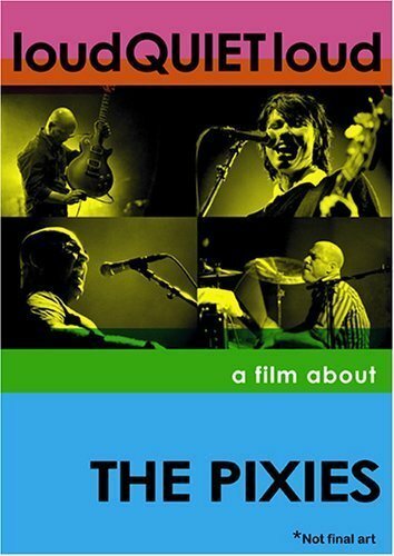 Фильм «громкоТИХОгромко: Фильм о Pixies» смотреть онлайн фильм в хорошем качестве 720p Фильм «громкоТИХОгромко: Фильм о Pixies» смотреть онлайн фильм в хорошем качестве 720p