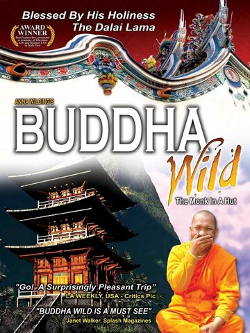 Фильм «Buddha Wild: Monk in a Hut» смотреть онлайн фильм в хорошем качестве 1080p Фильм «Buddha Wild: Monk in a Hut» смотреть онлайн фильм в хорошем качестве 1080p