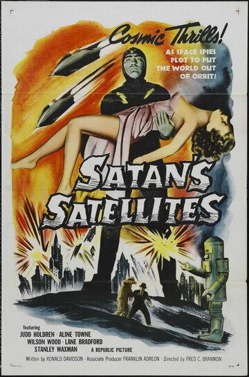 Фильм «Satan's Satellites» смотреть онлайн фильм в хорошем качестве 1080p Фильм «Satan's Satellites» смотреть онлайн фильм в хорошем качестве 1080p