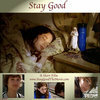 Фильм «Stay Good» скачать бесплатно в хорошем качестве без регистрации и смс 1080p Фильм «Stay Good» скачать бесплатно в хорошем качестве без регистрации и смс 1080p