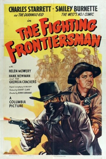 Фильм «The Fighting Frontiersman» смотреть онлайн фильм в хорошем качестве 720p Фильм «The Fighting Frontiersman» смотреть онлайн фильм в хорошем качестве 720p