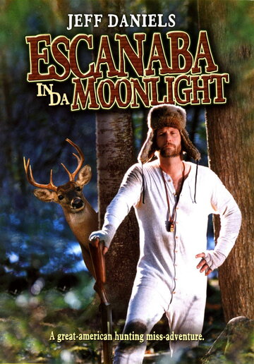 Фильм «Escanaba in da Moonlight» скачать бесплатно в хорошем качестве без регистрации и смс 1080p Фильм «Escanaba in da Moonlight» скачать бесплатно в хорошем качестве без регистрации и смс 1080p