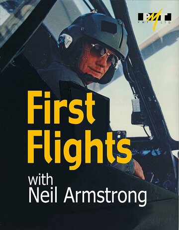 Фильм «First Flights with Neil Armstrong» смотреть онлайн фильм в хорошем качестве 1080p Фильм «First Flights with Neil Armstrong» смотреть онлайн фильм в хорошем качестве 1080p