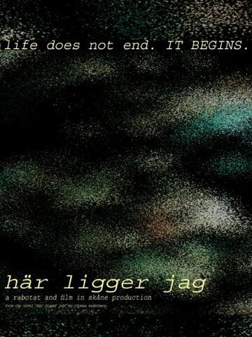 Фильм «Här ligger jag» смотреть онлайн фильм в хорошем качестве 1080p Фильм «Här ligger jag» смотреть онлайн фильм в хорошем качестве 1080p