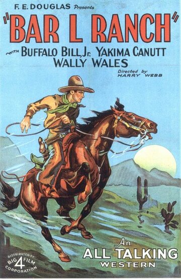 Фильм «Bar-L Ranch» смотреть онлайн фильм в хорошем качестве 720p Фильм «Bar-L Ranch» смотреть онлайн фильм в хорошем качестве 720p